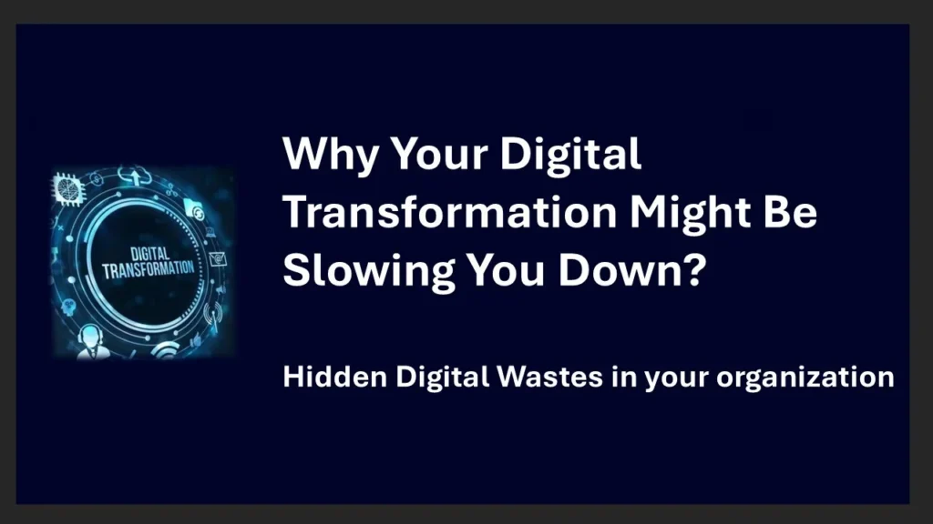 Hidden 10 Digital Wastes in Modern Organization